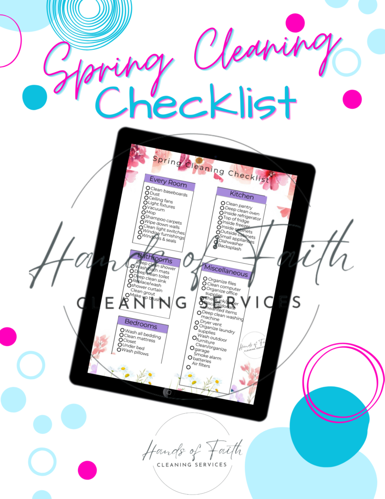 Spring Cleaning: Making Room for God in Every Corner of Your Life and Home 4 image of ipad with spring cleaning list, dot and swirls and hands of faith cleaning services logo over the image