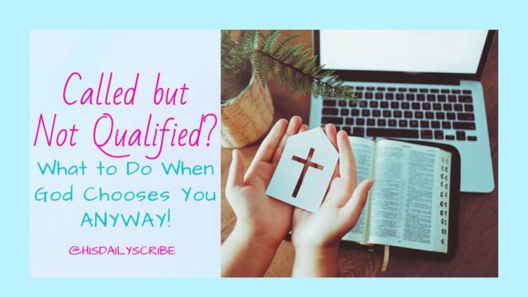 Called but Not Qualified? What to Do When God Chooses You Anyway – Title image with soft watercolor background, promoting blog post for Christian women called to create