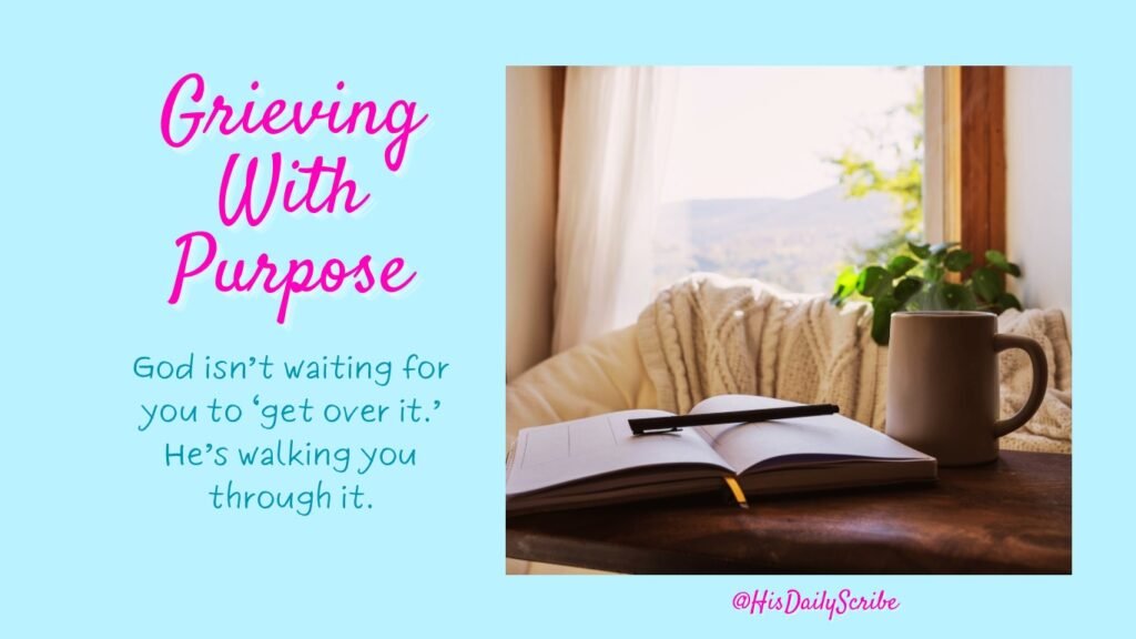 Grieving With Purpose: When Pain Doesn’t Cancel Your Calling 3 Open journal with pen and coffee by the window, representing stillness and spiritual healing. Grieving with purpose.