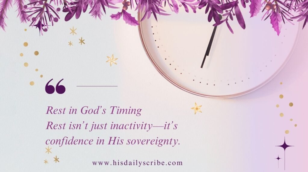 Clock with purple pine accents and text: “Rest in God’s Timing – confidence in His sovereignty.”