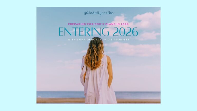 A woman in a white dress stands facing the ocean under a blue sky. Text reads: Preparing for God’s Plans in 2026: Entering 2026 with Confidence in God’s Promises.