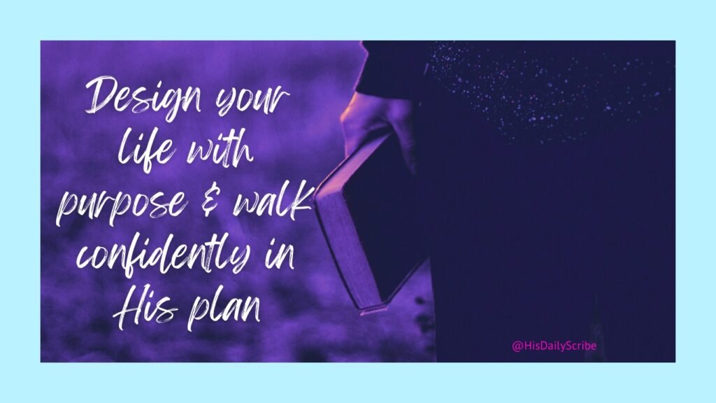 Spirit Led Goal Setting – Commit Your Plans to God 5 Close-up of a person holding a Bible with purple lighting, text overlay reads: “Design your life with purpose & walk confidently in His plan.” @HisDailyScribe